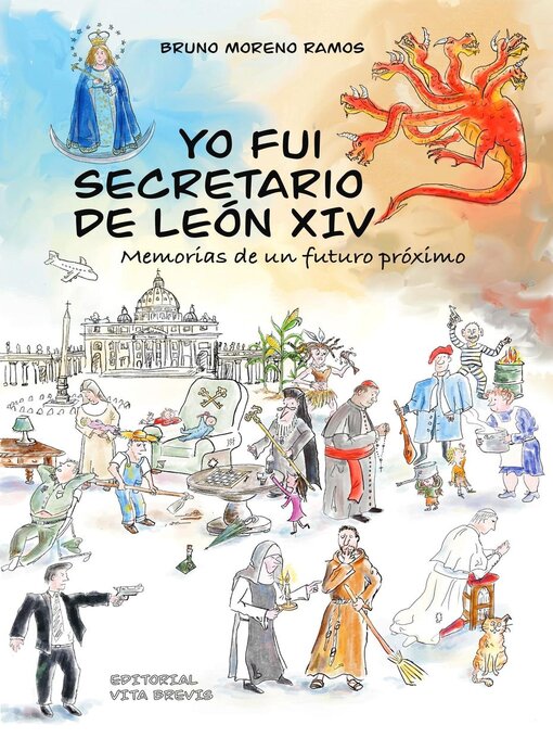 Cover image for Yo fui secretario de León XIV. Memorias de un futuro próximo